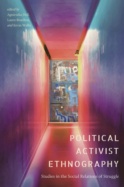Book cover of: Political Activist Ethnography. By: Agnieszka Doll