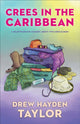 Book cover of: Crees in the Caribbean. By: Drew Hayden Taylor
