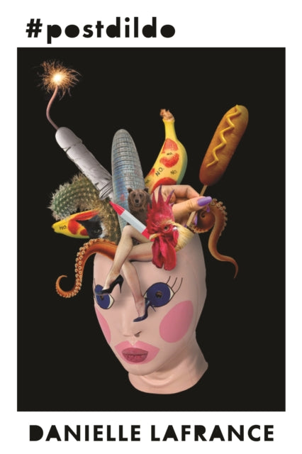 Book cover of: #postdildo. By: Danielle LaFrance