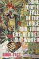 Book cover of: Some People Fall in the Lodge and Then Eat Berries All Winter. By: annie ross