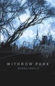 Book cover of: Withrow Park. By: Morris Panych