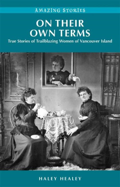 Book cover of: On Their Own Terms. By: Haley Healey