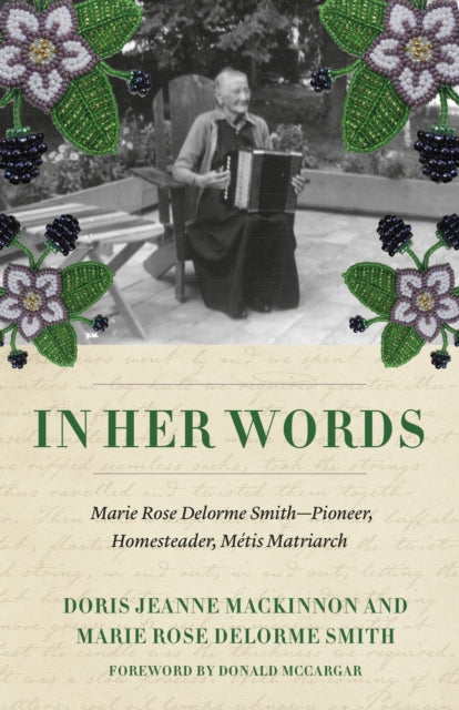 Book cover of: In Her Own Words. By: Doris Jeanne MacKinnon