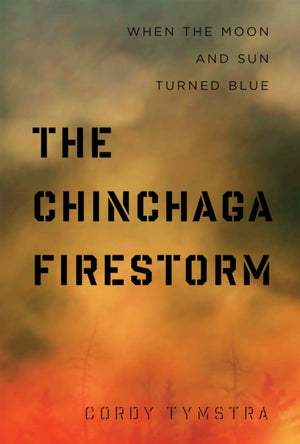 Chinchaga Firestorm