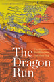 Book cover of: Dragon Run. By: Tony Robinson-Smith