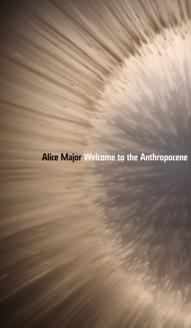 Welcome to the Anthropocene