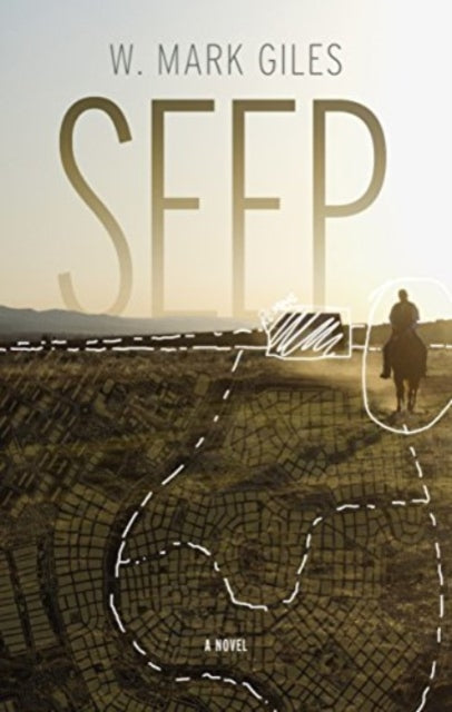 Book cover of: Seep. By: W. Mark Giles
