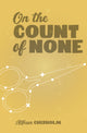 Book cover of: On the Count of None. By: Allison Chisholm