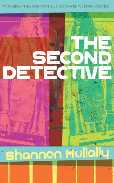 Book cover of: Second Detective. By: Shannon Mullally