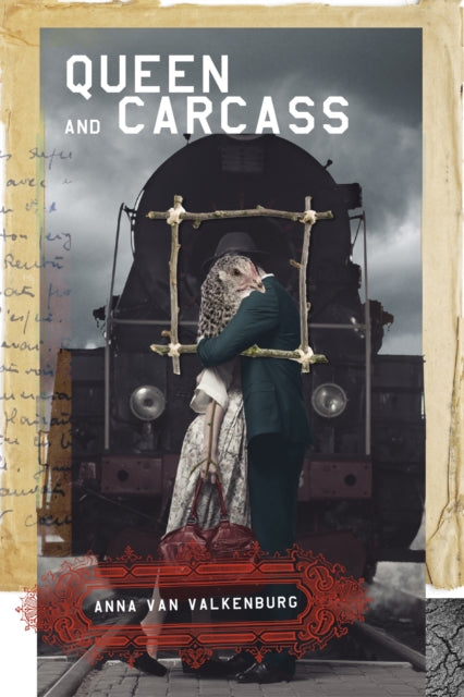 Book cover of: Queen and Carcass. By: Anna van Valkenburg