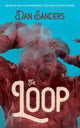 Book cover of: Loop. By: Dan Sanders