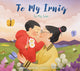 Book cover of: To My Irniq: To My Son