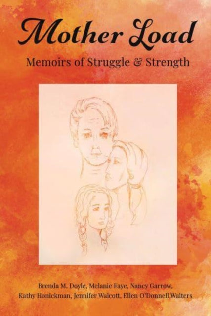 Book cover of: Mother Load. By: Brenda M. Doyle