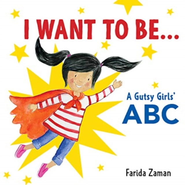 Book cover of: I Want to Be.... By: Farida Zaman