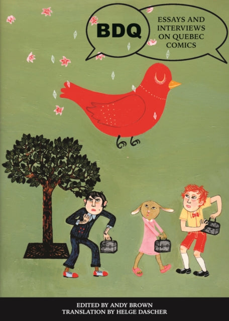 Book cover of: Bdq: Essays And Interviews On Quebec Comics. By: Helge Dascher