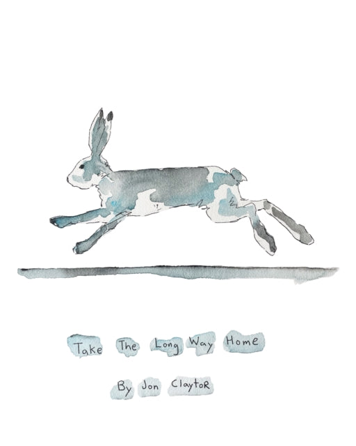 Book cover of: Take the Long Way Home. By: Jon Claytor