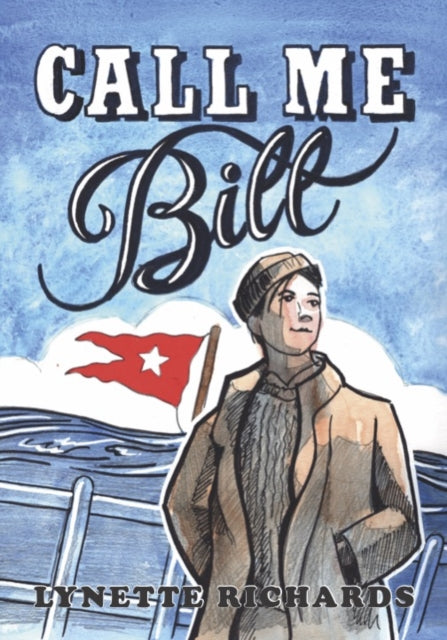 Book cover of: Call Me Bill. By: Lynette Richards