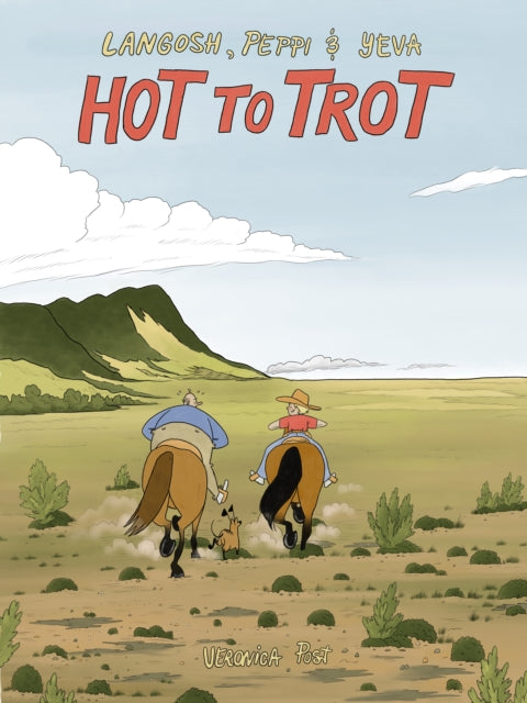 Book cover of: Hot to Trot. By: Veronica Post