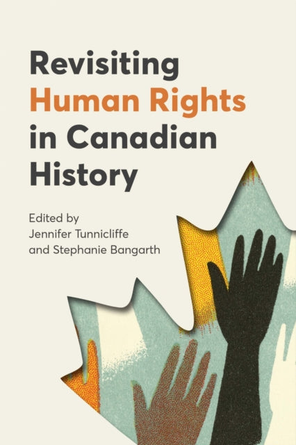 Book cover of: Revisiting Human Rights in Canadian History