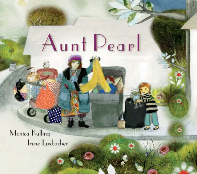 Book cover of: Aunt Pearl. By: Monica Kulling