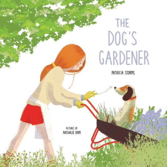 Book cover of: Dog's Gardener. By: Patricia Storms