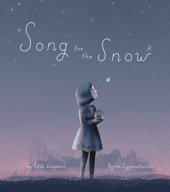 Book cover of: Song for the Snow. By: Jon-Erik Lappano