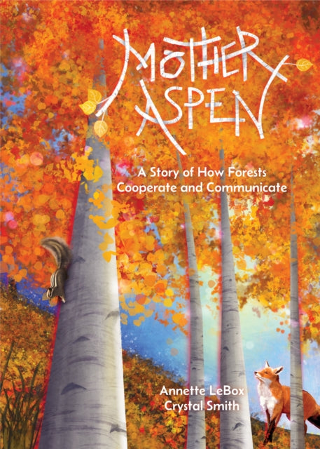 Book cover of: Mother Aspen. By: Annette LeBox
