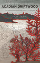 Book cover of: Acadian Driftwood. By: Tyler LeBlanc
