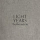 Book cover of: Light Years. By: Adam Welch