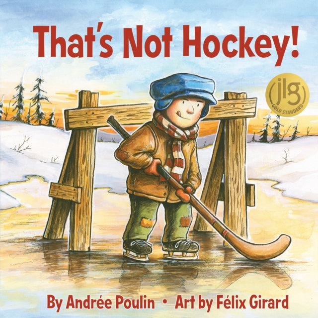 Book cover of: That's Not Hockey!. By: Andrée Poulin