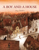 Book cover of: Boy and a House. By: Maja Kastelic