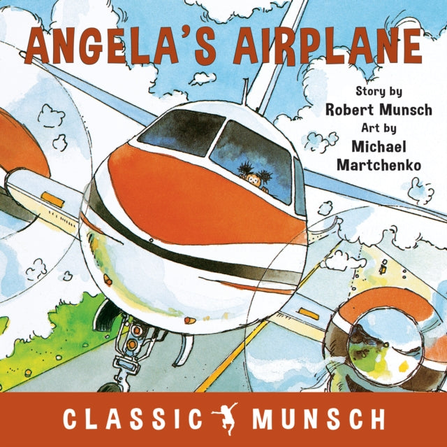Book cover of: Angela's Airplane. By: Robert N Munsch