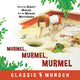 Book cover of: Murmel, Murmel, Murmel. By: Robert N Munsch