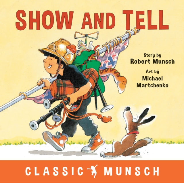 Book cover of: Show and Tell. By: Robert N Munsch