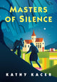 Book cover of: Masters of Silence. By: Kacer Kathy