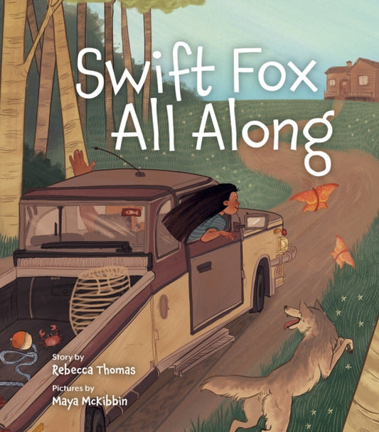 Book cover of: Swift Fox All Along. By: Rebecca Lea Thomas