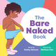 Book cover of: Bare Naked Book. By: Kathy Stinson