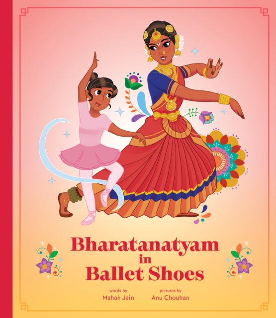 Book cover of: Bharatanatyam in Ballet Shoes. By: Mahak Jain