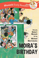 Book cover of: Moira's Birthday Early Reader