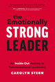 Book cover of: Emotionally Strong Leader. By: Carolyn Stern