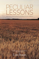 Book cover of: Peculiar Lessons. By: Lois Braun