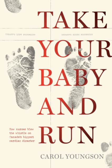Book cover of: Take Your Baby And Run. By: Carol Youngson