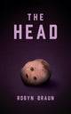 Book cover of: Head. By: Robyn Braun