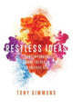 Book cover of: Restless Ideas. By: Tony Simmons