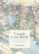 Book cover of: Canada In The World. By: Tyler Shipley