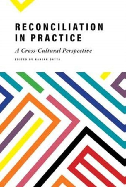 Book cover of: Reconciliation in Practice. By: Ranjan DATTA