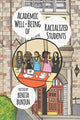 Book cover of: Academic Well–Being of Racialized Students. By: Bénita Bunjun