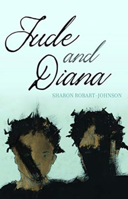 Book cover of: Jude and Diana. By: Sharon Robart-Johnson