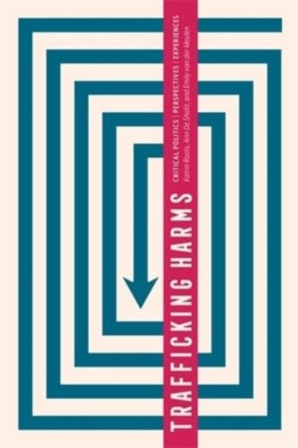 Book cover of: Trafficking Harms. By: Katrin Roots