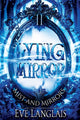 Book cover of: Lying Mirror. By: Eve Langlais